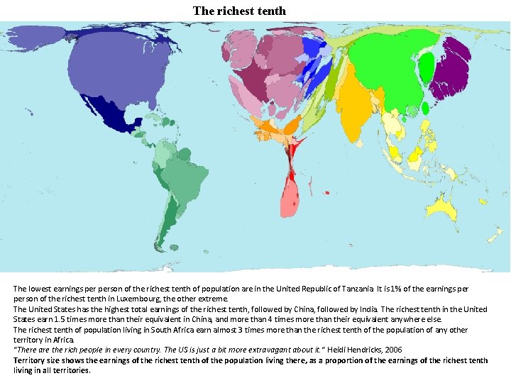 The richest tenth The lowest earnings person of the richest tenth of population are