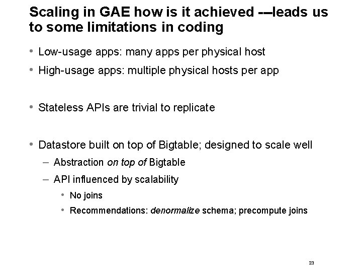 Scaling in GAE how is it achieved ---leads us to some limitations in coding