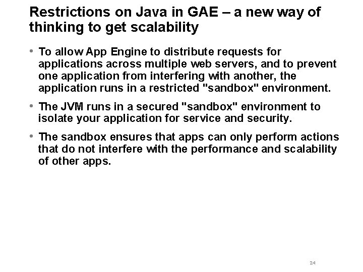 Restrictions on Java in GAE – a new way of thinking to get scalability