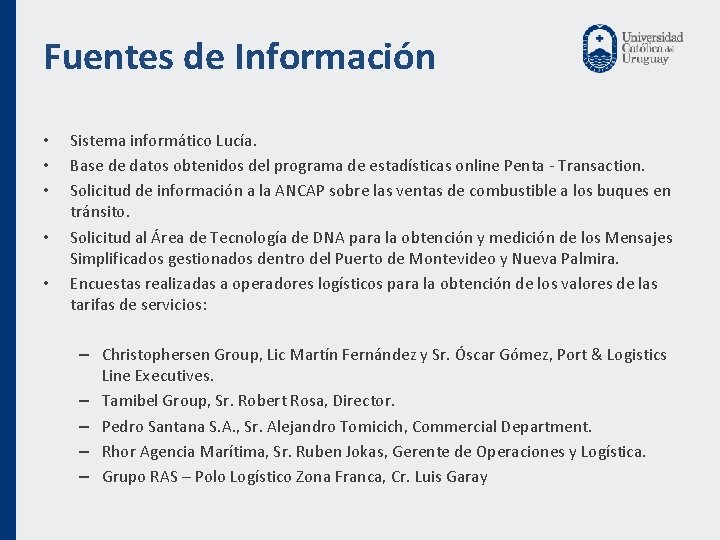 Fuentes de Información • • • Sistema informático Lucía. Base de datos obtenidos del