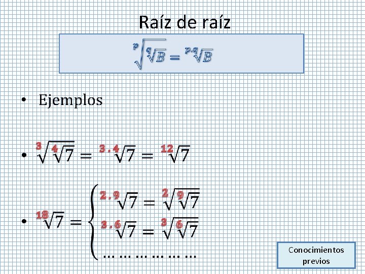 Raíz de raíz • Conocimientos previos 