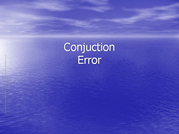 Conjuction Error 