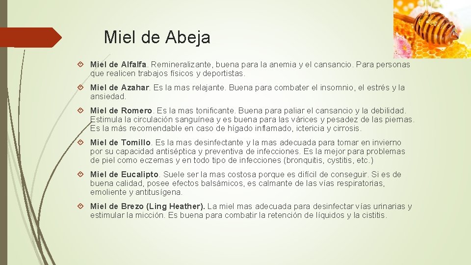 Miel de Abeja Miel de Alfalfa. Remineralizante, buena para la anemia y el cansancio.