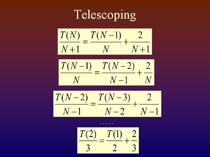 Telescoping …… 
