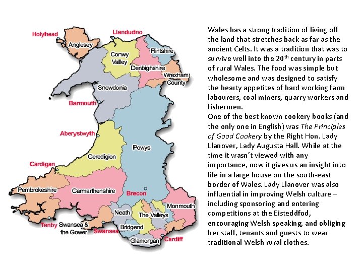 Wales has a strong tradition of living off the land that stretches back as