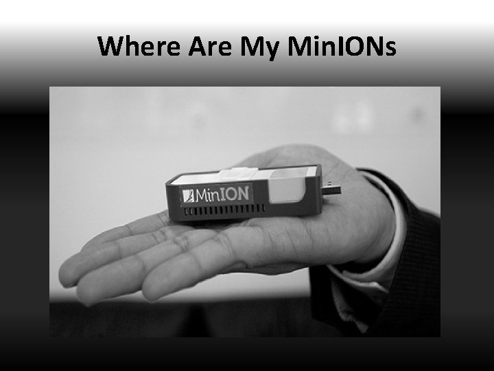 Where Are My Min. IONs 
