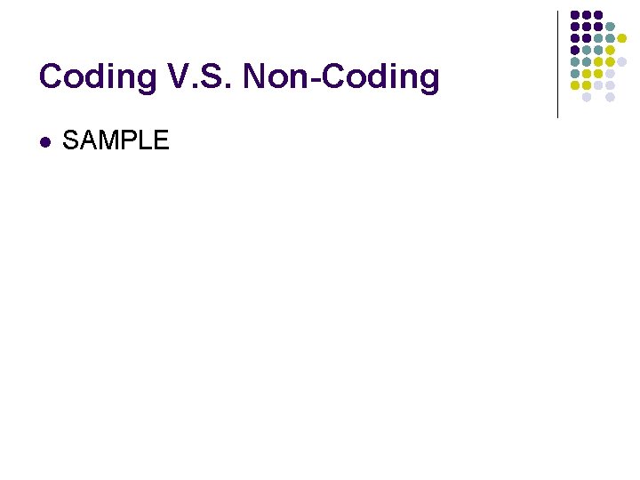 Coding V. S. Non-Coding l SAMPLE 