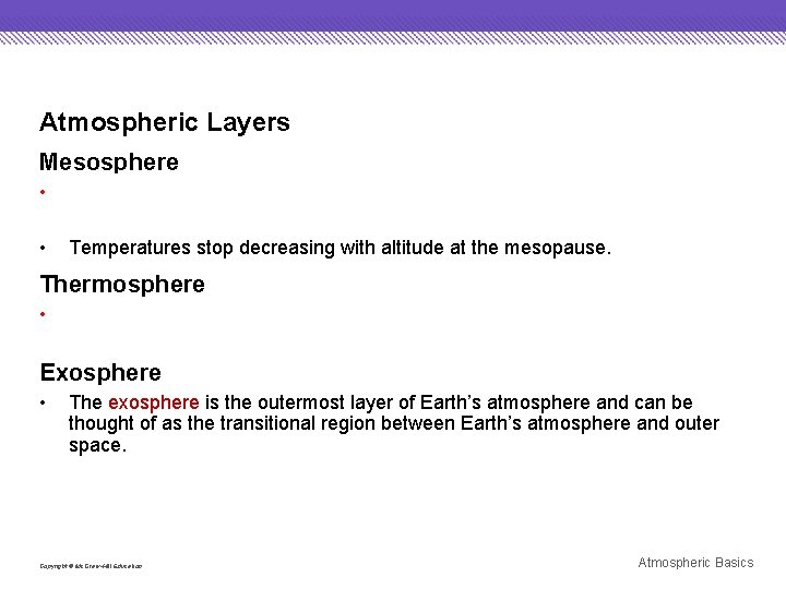 Atmospheric Layers Mesosphere • Above the stratopause is the mesosphere, in which air temperature Atmospheric Layers Mesosphere • Above the stratopause is the mesosphere, in which air temperature