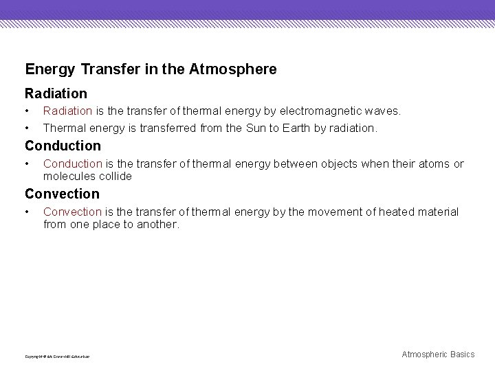 Energy Transfer in the Atmosphere Radiation • • Radiation is the transfer of thermal Energy Transfer in the Atmosphere Radiation • • Radiation is the transfer of thermal