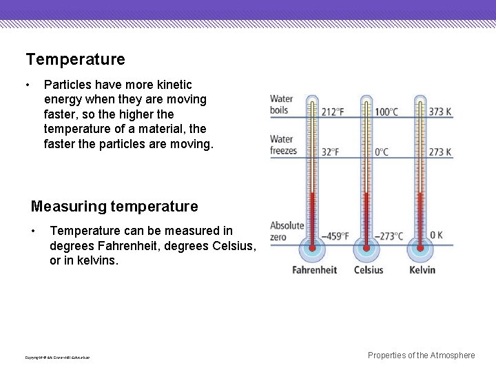 Temperature • Particles have more kinetic energy when they are moving faster, so the Temperature • Particles have more kinetic energy when they are moving faster, so the