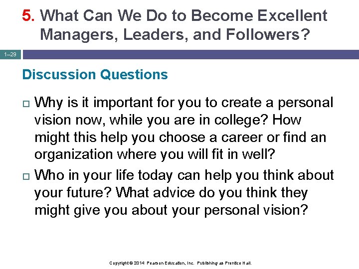 5. What Can We Do to Become Excellent Managers, Leaders, and Followers? 1– 29
