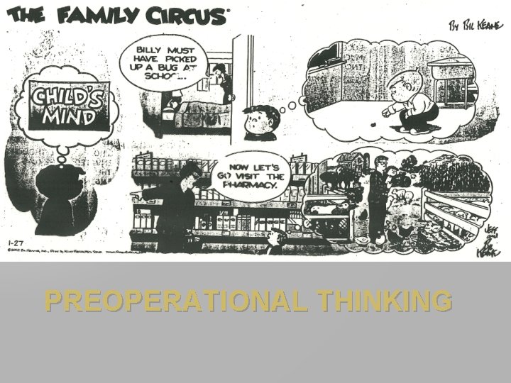 PREOPERATIONAL THINKING 