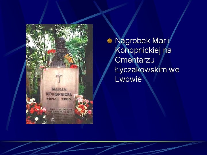 Nagrobek Marii Konopnickiej na Cmentarzu Łyczakowskim we Lwowie 