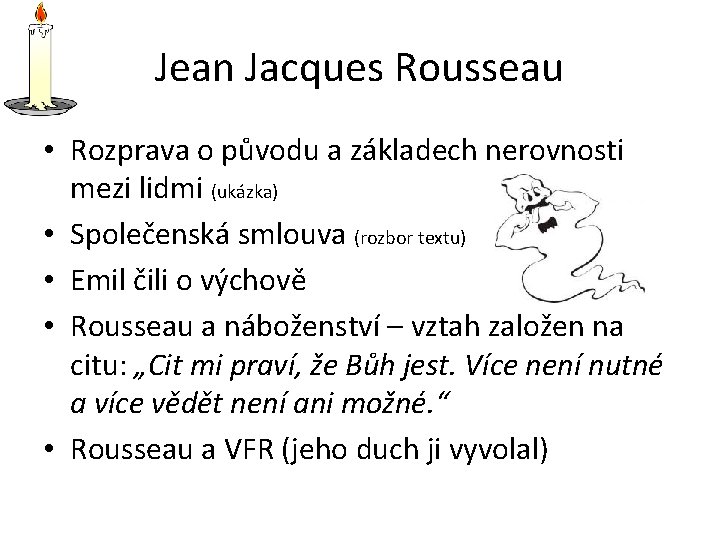 Jean Jacques Rousseau • Rozprava o původu a základech nerovnosti mezi lidmi (ukázka) •