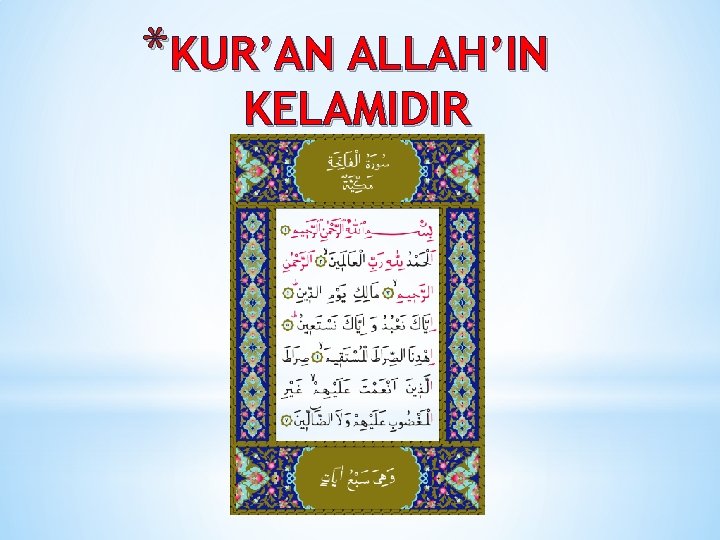 *KUR’AN ALLAH’IN KELAMIDIR 3 