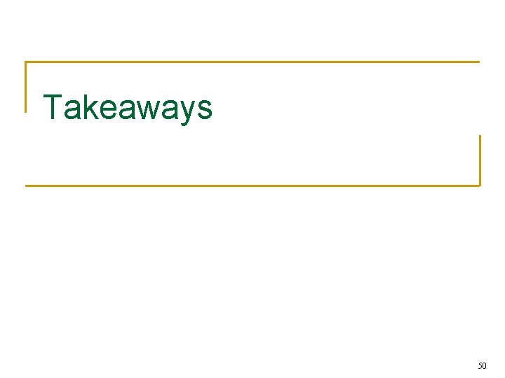 Takeaways 50 Takeaways 50