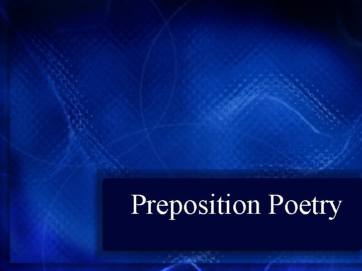 Preposition Poetry 