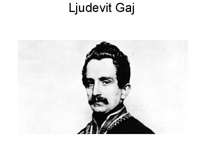 Ljudevit Gaj 