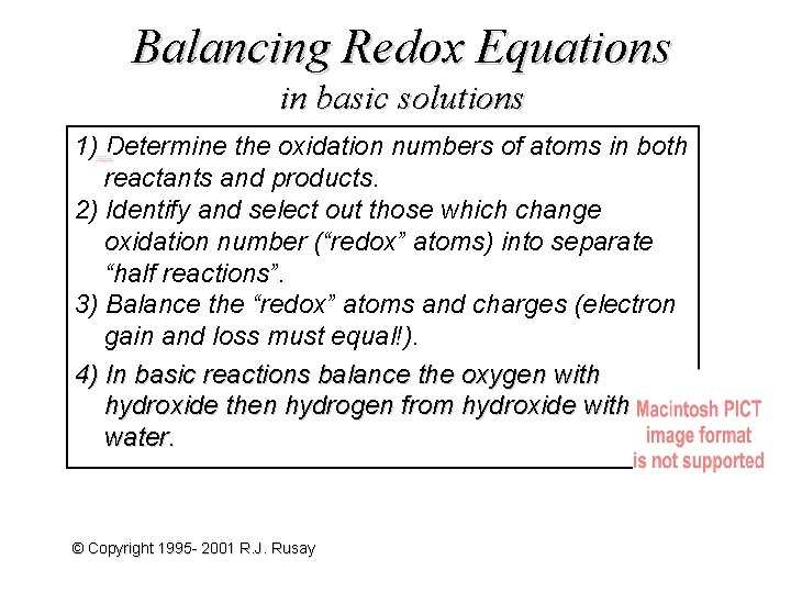 Balancing Redox Equations in basic solutions 1) Determine the oxidation numbers of atoms in