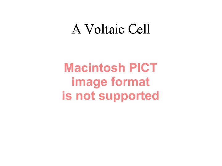 A Voltaic Cell 