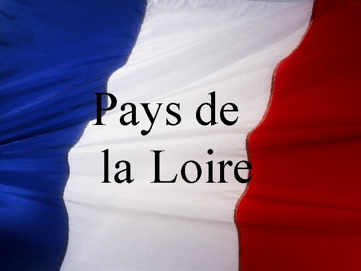 Pays de la Loire 