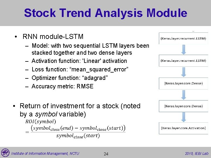 Stock Trend Analysis Module • RNN module-LSTM – Model: with two sequential LSTM layers
