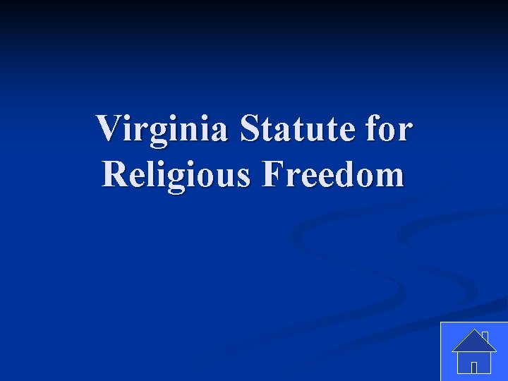 Virginia Statute for Religious Freedom 