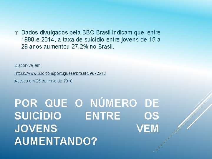  Dados divulgados pela BBC Brasil indicam que, entre 1980 e 2014, a taxa