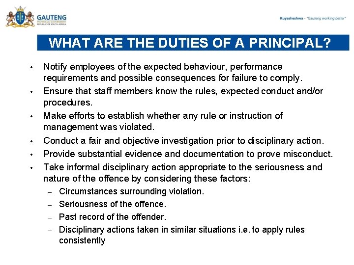 WHAT ARE THE DUTIES OF A PRINCIPAL? • • • Notify employees of the