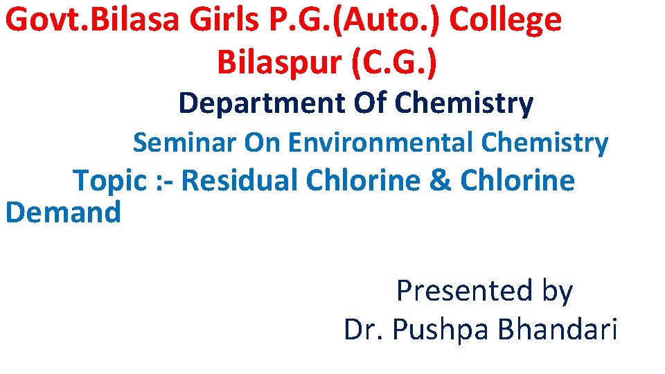 Govt. Bilasa Girls P. G. (Auto. ) College Bilaspur (C. G. ) Department Of