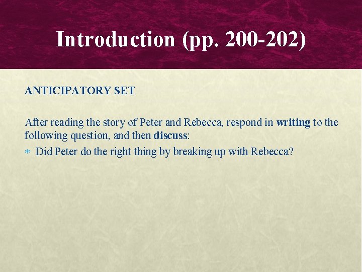 Introduction (pp. 200 -202) ANTICIPATORY SET After reading the story of Peter and Rebecca,
