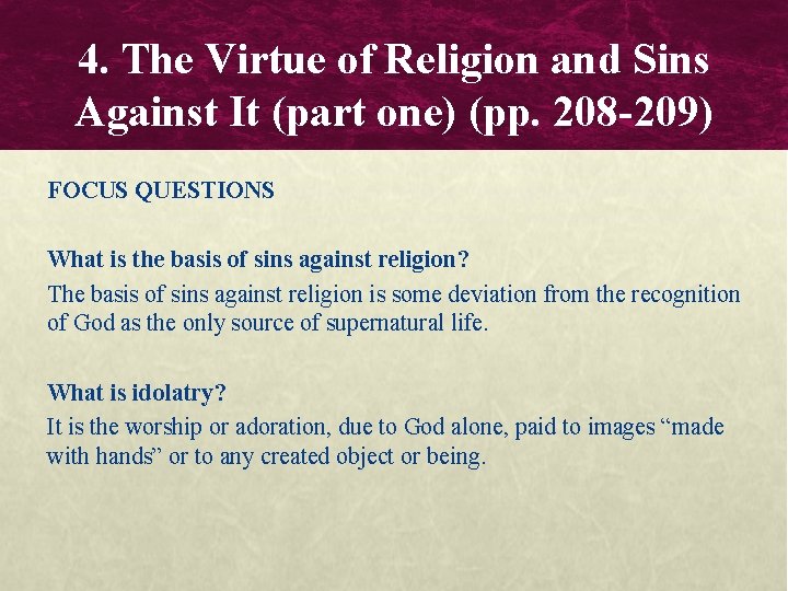 4. The Virtue of Religion and Sins Against It (part one) (pp. 208 -209)