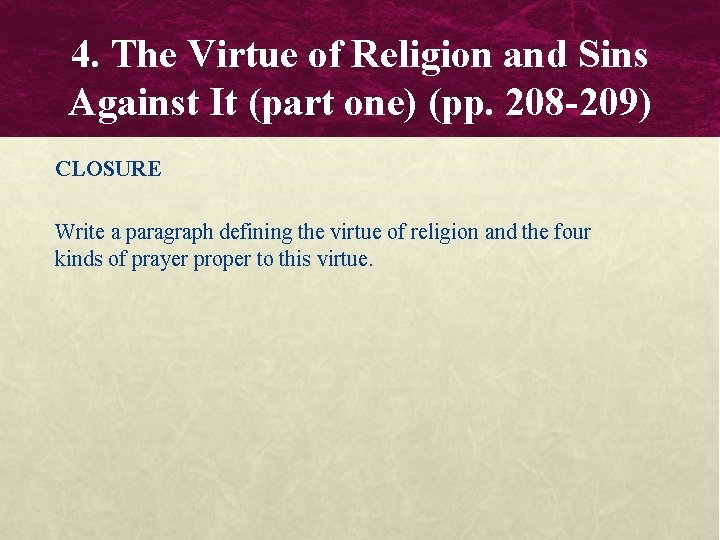 4. The Virtue of Religion and Sins Against It (part one) (pp. 208 -209)