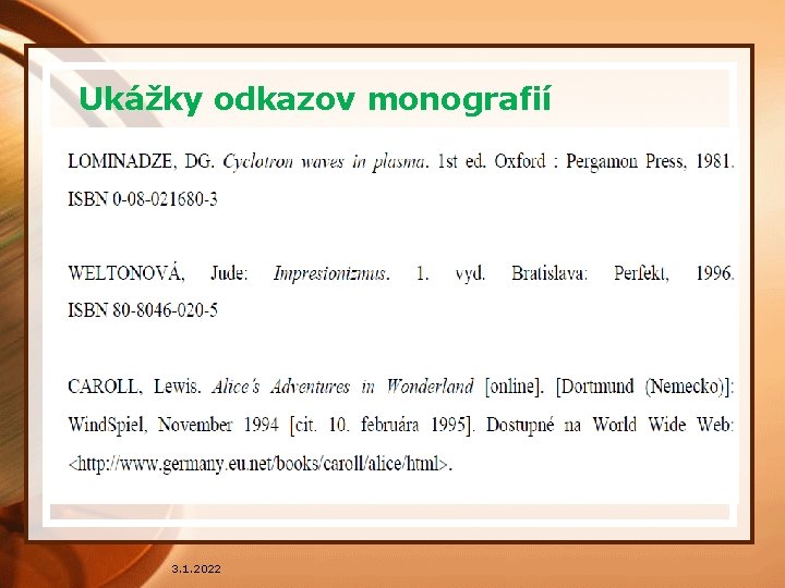 Ukážky odkazov monografií 3. 1. 2022 