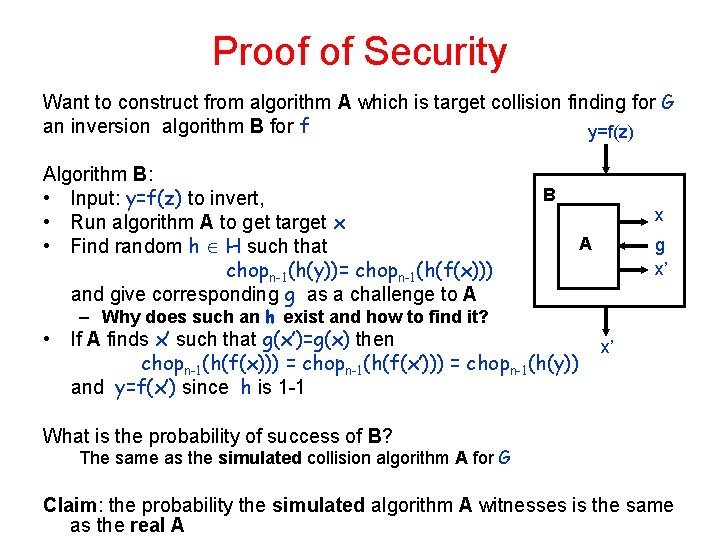 Proof of Security Want to construct from algorithm A which is target collision finding