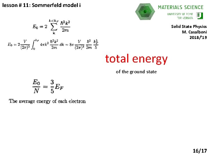 lesson # 11: Sommerfeld model i Solid State Physics M. Casalboni 2018/’ 19 total