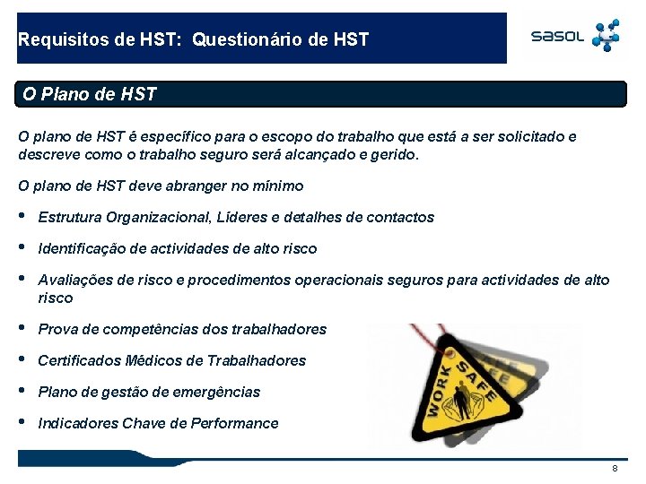 Requisitos de HST: Questionário de HST O Plano de HST O plano de HST