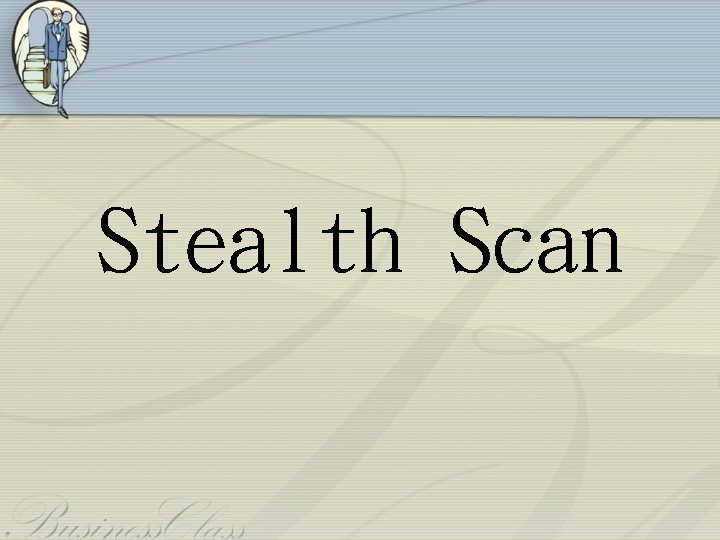 Stealth Scan 