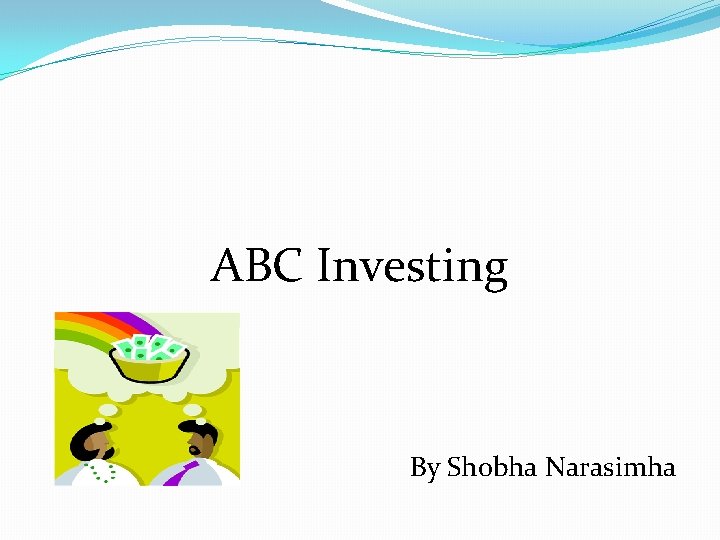 ABC Investing By Shobha Narasimha 