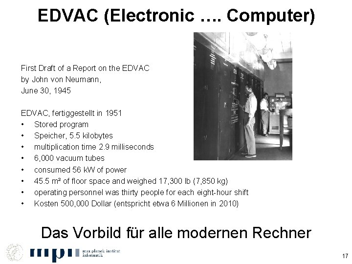 EDVAC (Electronic …. Computer) First Draft of a Report on the EDVAC by John