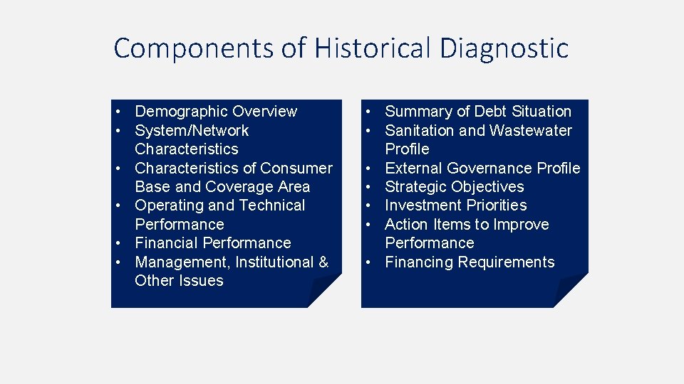 Components of Historical Diagnostic • Demographic Overview • System/Network Characteristics • Characteristics of Consumer