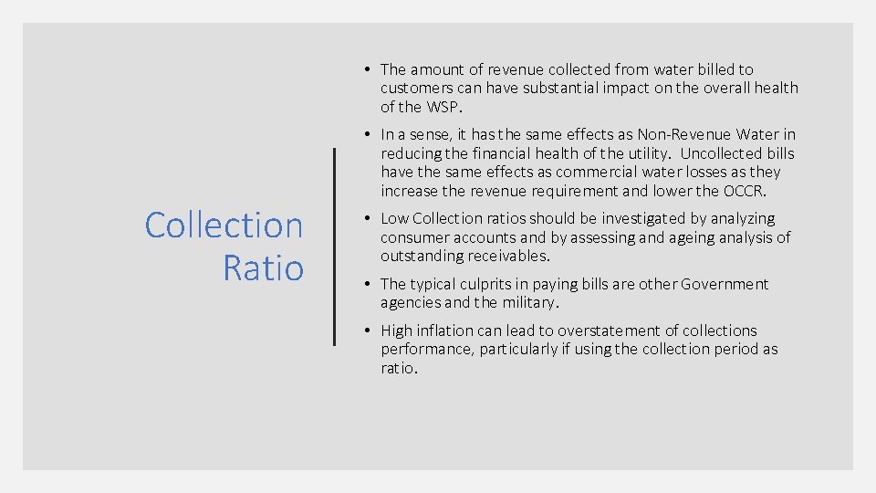  • The amount of revenue collected from water billed to customers can have