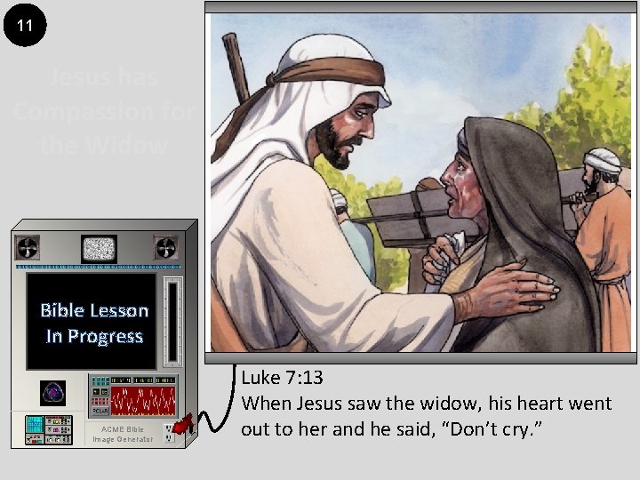 11 Jesus has Compassion for the Widow Bible Lesson In Progress ACME Bible Image