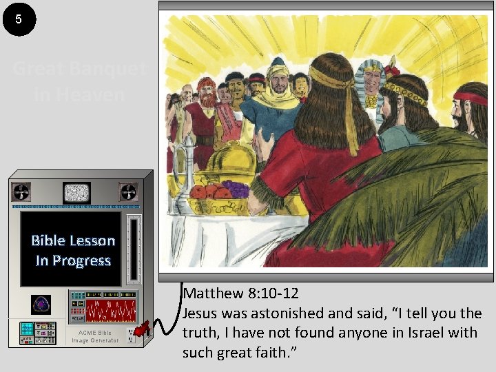 5 Great Banquet in Heaven Bible Lesson In Progress ACME Bible Image Generator Matthew