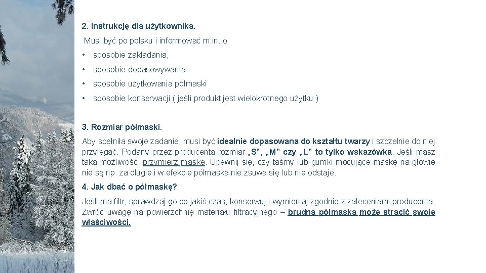 2. Instrukcję dla użytkownika. Musi być po polsku i informować m. in. o: •