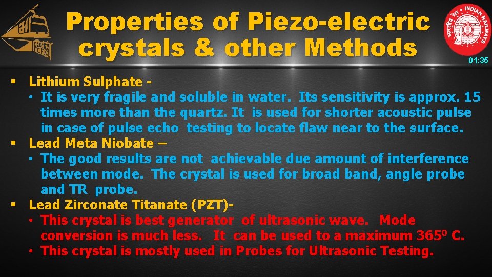 Properties of Piezo-electric crystals & other Methods 01: 35 § Lithium Sulphate • It