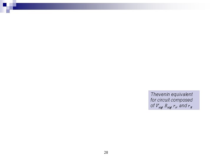 ¨ RL represents the output resistance of the active load any load resistance ¨