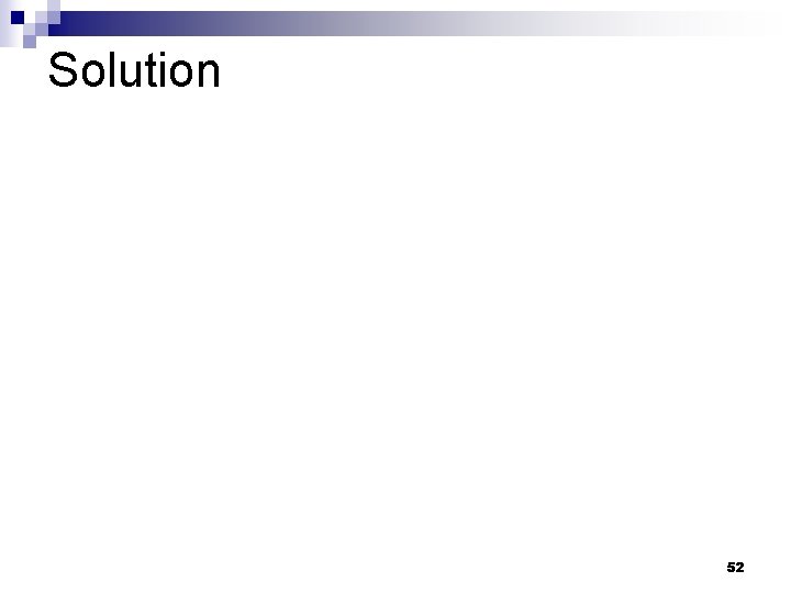 Solution 52 