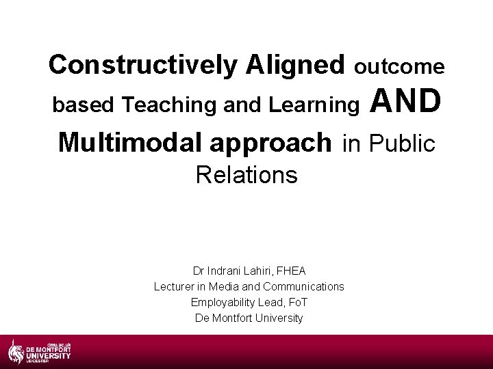 Constructively Aligned outcome based Teaching and Learning AND Multimodal approach in Public Relations Dr