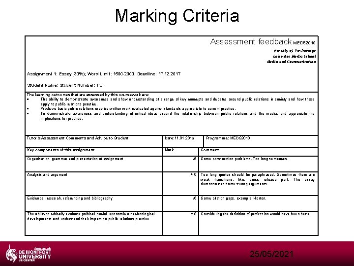 Marking Criteria Assessment feedback MEDS 2010 Faculty of Technology Leicester Media School Media and